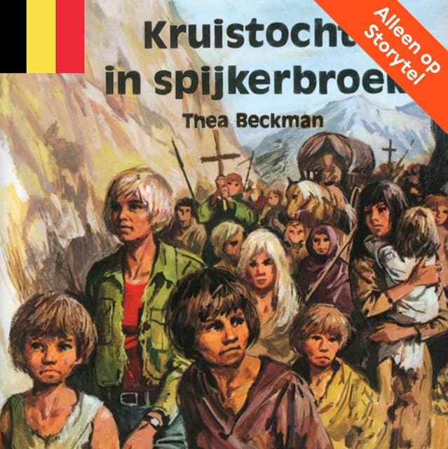 Kruistocht in spijkerbroek - Thea Beckman
