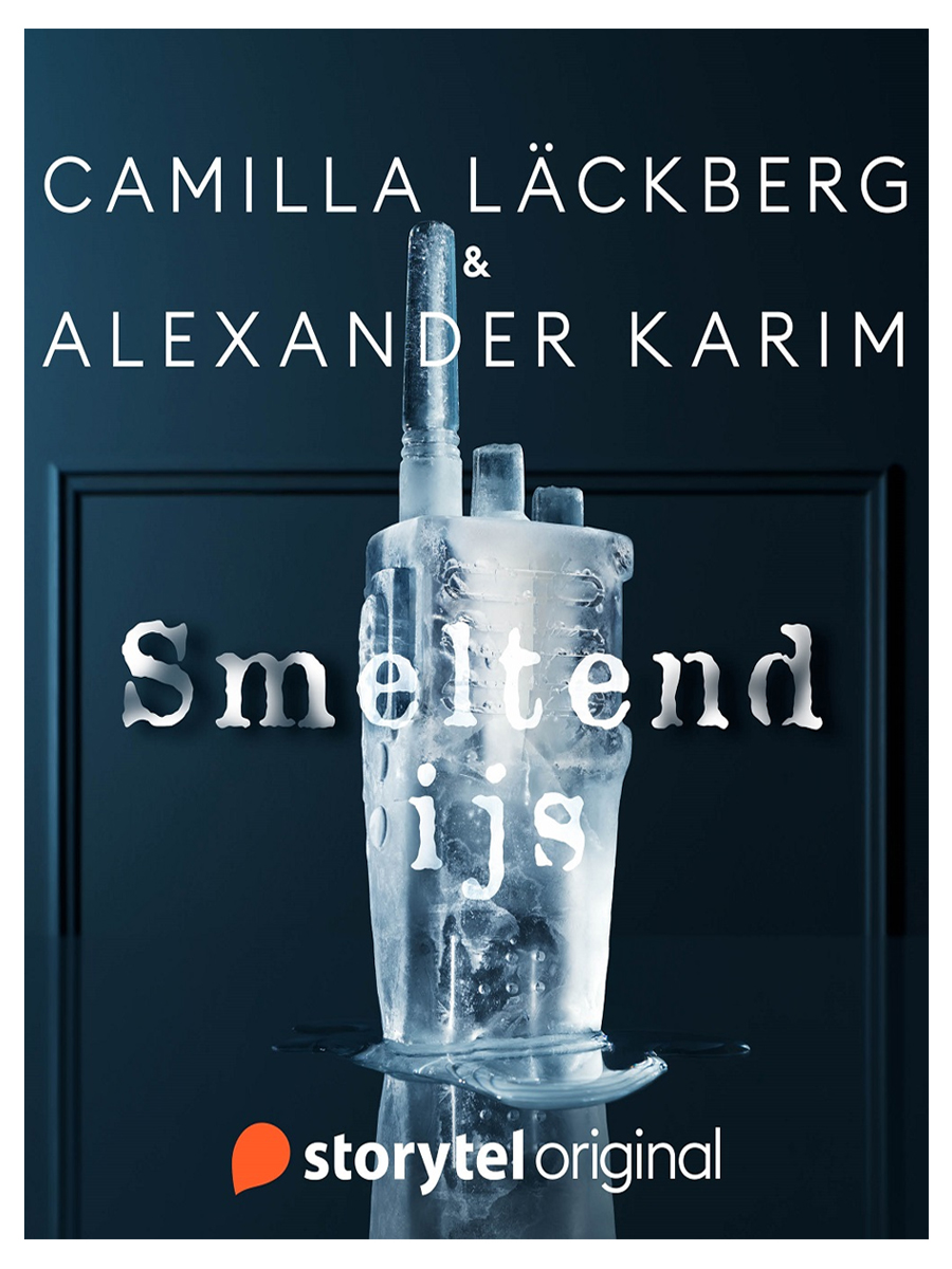 Smeltend Ijs - Camilla Läckberg & Alexander Karim