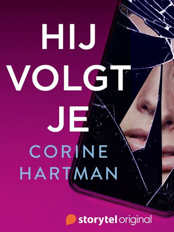 Hij volgt je - Corine Hartman