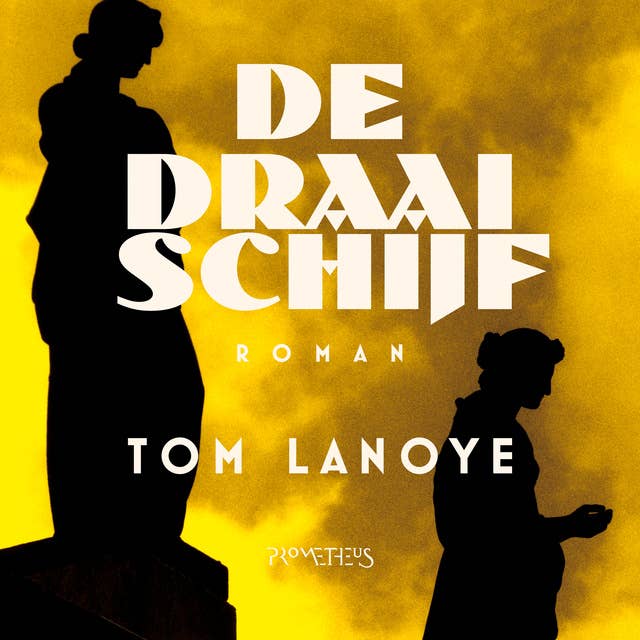 Tom Lanoye - De draaischijf